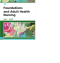 Foundations and Adult Health Nursing