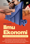 ILMU EKONOMI
 Pengantar Memahami Ekonomi 
Mikro dan Makro