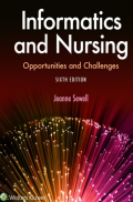 Informatics and Nursing Opportunities and Challenges