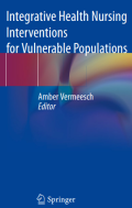 Integrative Health Nursing Interventions for Vulnerable Populations