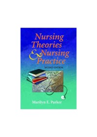 Nursing Theories and Nursing Practice