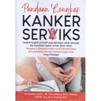 Panduan lengkap Kanker Serviks