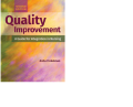 Quality Improvemen : A Guide for Integration in Nursing