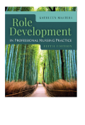 Role Development in Professional Nursing Practice