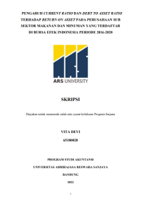 PENGARUH CURRENT RATIO DAN DEBT TO ASSET RATIO
TERHADAP RETURN ON ASSET PADA PERUSAHAAN SUB 
SEKTOR MAKANAN DAN MINUMAN YANG TERDAFTAR 
DI BURSA EFEK INDONESIA PERIODE 2016-2020