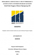 PENGARUH E-SERVICE DAN E-TRUST TERHADAP E- SATISFACTION CUSTOMER APLIKASI ALFAGIFT (Studi Pada Pengguna Alfamart Bojongsoang 187)