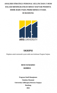 ANALISIS STRATEGI PERSONAL SELLING DAN E-WOM DALAM MENINGKATKAN MINAT DAFTAR PESERTA DIDIK BARU PADA PKBM MINDA UTAMA DI BANDUNG