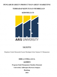 PENGARUH GREEN PRODUCT DAN GREEN MARKETING TERHADAP KEPUTUSAN PEMBELIAN KIDSMILE.CO