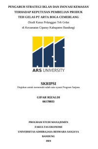 PENGARUH STRATEGI IKLAN DAN INOVASI KEMASAN TERHADAP KEPUTUSAN PEMBELIAN PRODUK TEH GELAS PT ARTA BOGA CEMERLANG (Studi Kasus Pelanggan Teh Gelas di Kecamatan Ciparay Kabupaten Bandung)