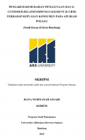 PENGARUH KEMUDAHAN PENGGUNAAN DAN E CUSTOMER RELATIONSHIP MANAGEMENT (E-CRM) TERHADAP KEPUASAN KONSUMEN PADA APLIKASI POSAJA! (Studi Kasus di Kota Bandung)