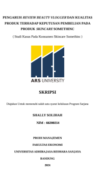 PENGARUH REVIEW BEAUTY VLOGGER DAN KUALITAS PRODUK TERHADAP KEPUTUSAN PEMBELIAN PADA PRODUK SKINCARE SOMETHINC ( Studi Kasus Pada Konsumen Skincare Somethinc )