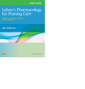 Study Guide Lehne's  Pharmacology for Nursing Care