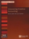 Uncovering Creative Accounting_ A Practical Guide to the Judgement Areas of Accounting (MB Finance)