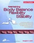 Maintaining Body Balance Flexibility and Stability