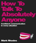 How To Talk To Absolutely anyone